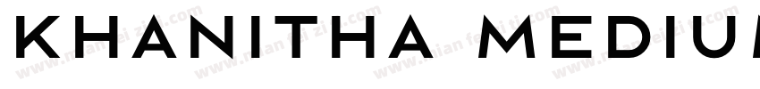 Khanitha Medium字体转换